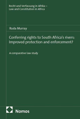Conferring rights to South Africa’s rivers: Improved protection and enforcement?
