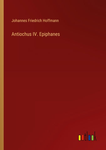 Antiochus IV. Epiphanes