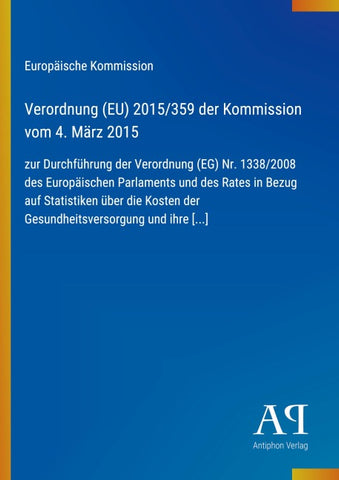 Verordnung (EU) 2015/359 der Kommission vom 4. März 2015