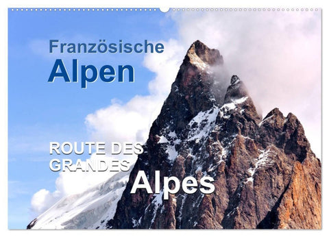 Französische Alpen - Route des Grandes Alpes (Wandkalender 2027 DIN A2 quer), CALVENDO Monatskalender