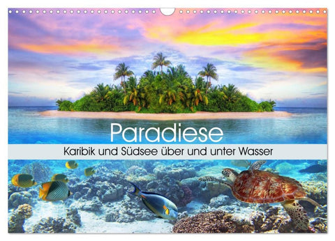 Paradiese. Karibik und Südsee über und unter Wasser (Wandkalender 2026 DIN A3 quer), CALVENDO Monatskalender