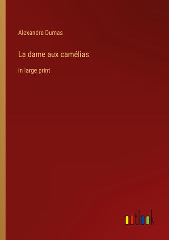 La dame aux camélias