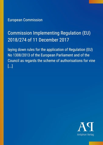 Commission Implementing Regulation (EU) 2018/274 of 11 December 2017