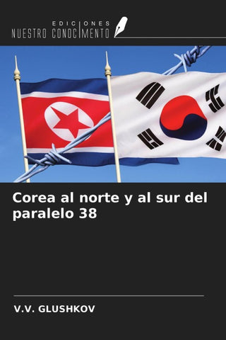 Corea al norte y al sur del paralelo 38