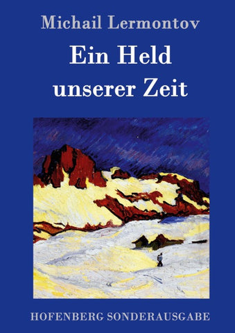 Ein Held unserer Zeit