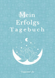 Erfolgsjournal, Mein Erfolgs Tagebuch