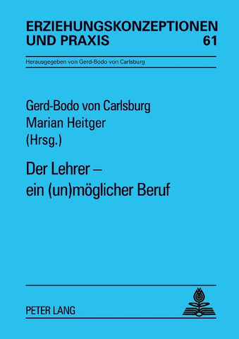 Der Lehrer – ein (un)möglicher Beruf
