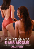Mia Cognata e mia Moglie