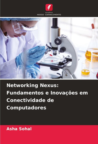 Networking Nexus: Fundamentos e Inovações em Conectividade de Computadores