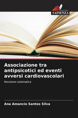 Associazione tra antipsicotici ed eventi avversi cardiovascolari