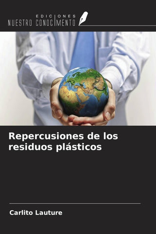 Repercusiones de los residuos plásticos