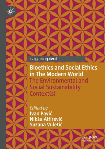 Bioethics and Social Ethics in The Modern World