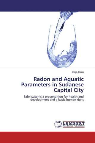 Radon and Aquatic Parameters in Sudanese Capital City