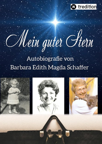 Mein guter Stern - eine Autobiografie