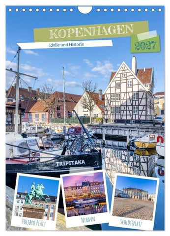 KOPENHAGEN Idylle und Historie (Wandkalender 2027 DIN A4 hoch), CALVENDO Monatskalender