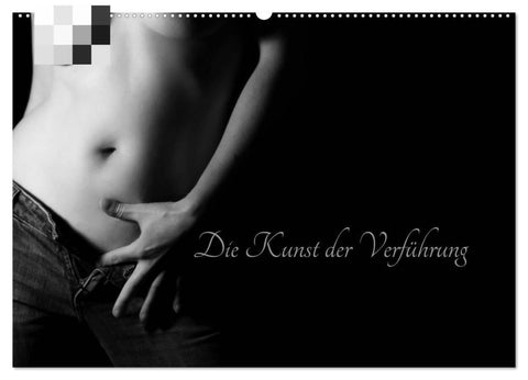 Die Kunst der Verführung (Wandkalender 2027 DIN A2 quer), CALVENDO Monatskalender