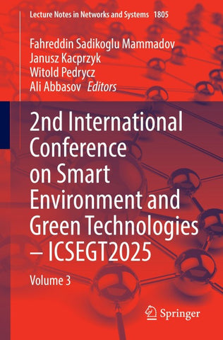 2nd International Conference on Smart Environment and Green Technologies – ICSEGT2025