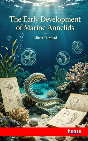 The Early Development of Marine Annelids