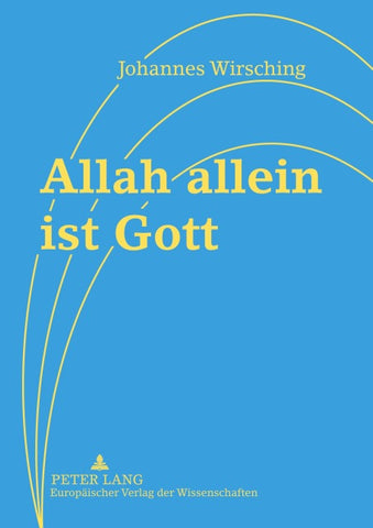 Allah allein ist Gott