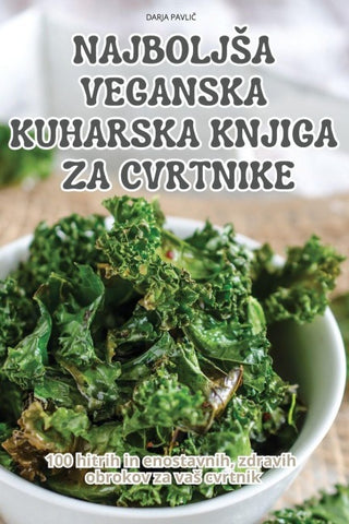 NAJBOLJ¿A VEGANSKA KUHARSKA KNJIGA ZA CVRTNIKE