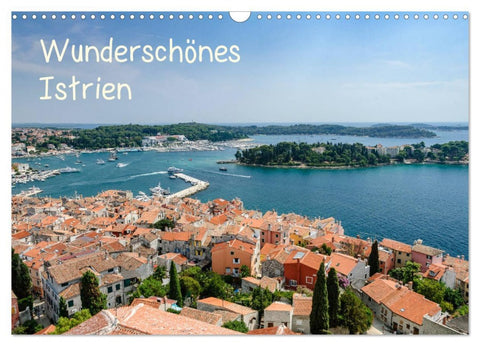 Wunderschönes Istrien (Wandkalender 2026 DIN A3 quer), CALVENDO Monatskalender