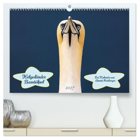 Helgoländer Basstölpel 2027 (hochwertiger Premium Wandkalender 2027 DIN A2 quer), Kunstdruck in Hochglanz