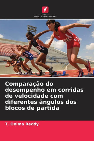 Comparação do desempenho em corridas de velocidade com diferentes ângulos dos blocos de partida