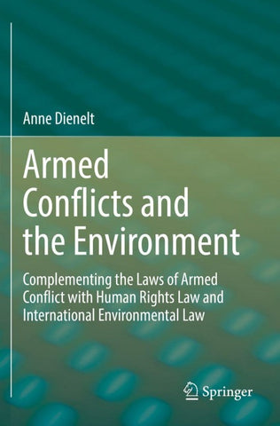 Armed Conflicts and the Environment