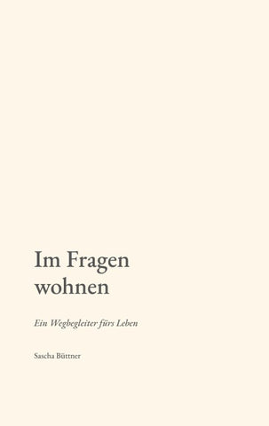 Im Fragen wohnen