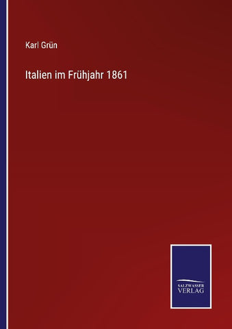 Italien im Frühjahr 1861