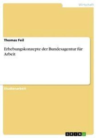 Erhebungskonzepte der Bundesagentur für Arbeit