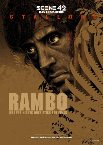 Rambo – Lebe für nichts oder stirb für etwas (Scene 42-Das Filmarchiv)