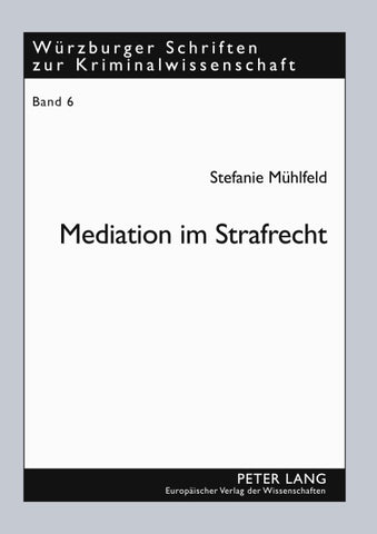 Mediation im Strafrecht