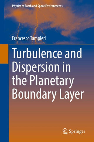 Turbulence and Dispersion in the Planetary Boundary Layer