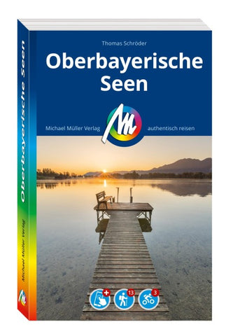 MICHAEL MÜLLER Reiseführer Oberbayerische Seen