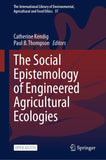 The Social Epistemology of Engineered Agricultural Ecologies