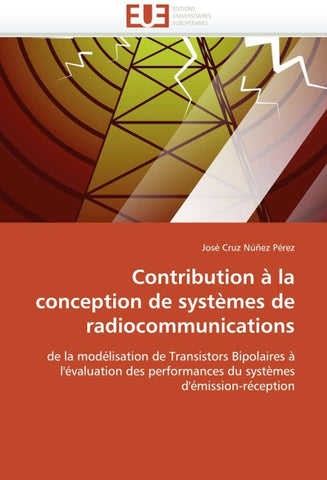 Contribution à la conception de systèmes de radiocommunications