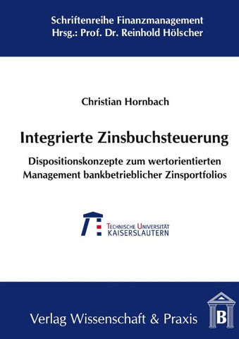 Integrierte Zinsbuchsteuerung.