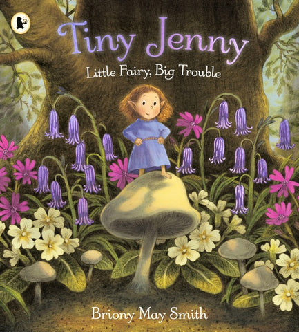 Tiny Jenny: Little Fairy, Big Trouble