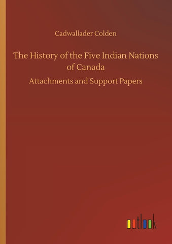The History of the Five Indian Nations of Canada
