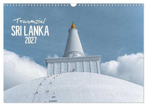 Traumziel Sri Lanka (Wandkalender 2027 DIN A3 quer), CALVENDO Monatskalender
