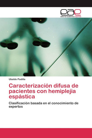 Caracterización difusa de pacientes con hemiplejia espástica