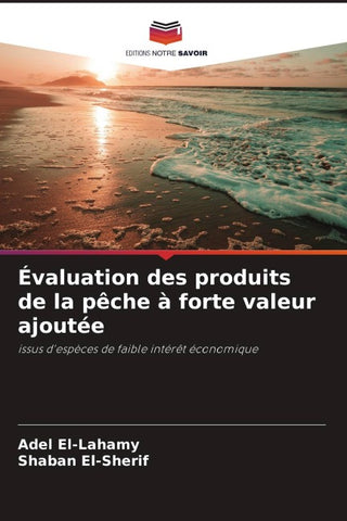 Évaluation des produits de la pêche à forte valeur ajoutée