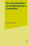 An Introduction to Shakespeare’s Comedies