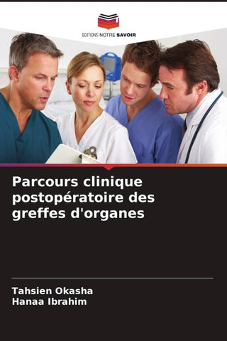 Parcours clinique postopératoire des greffes d'organes