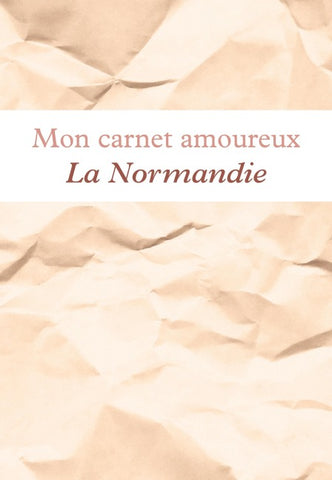 Mon carnet amoureux La Normandie