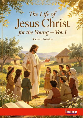 The Life of Jesus Christ for the Young