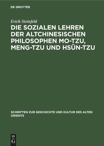 Die sozialen Lehren der Altchinesischen Philosophen Mo-Tzu, Meng-Tzu und Hsün-Tzu