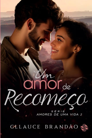 UM AMOR DE RECOMEÇO