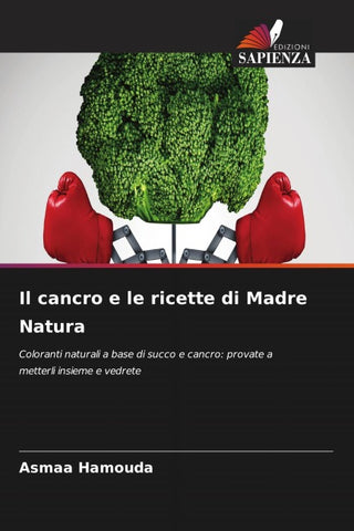 Il cancro e le ricette di Madre Natura